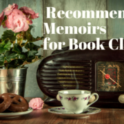 Recommended Memoirs for Book Clubs