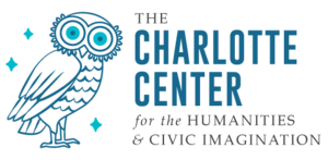 The Charlotte Center for the Humanities & Civic Imagination