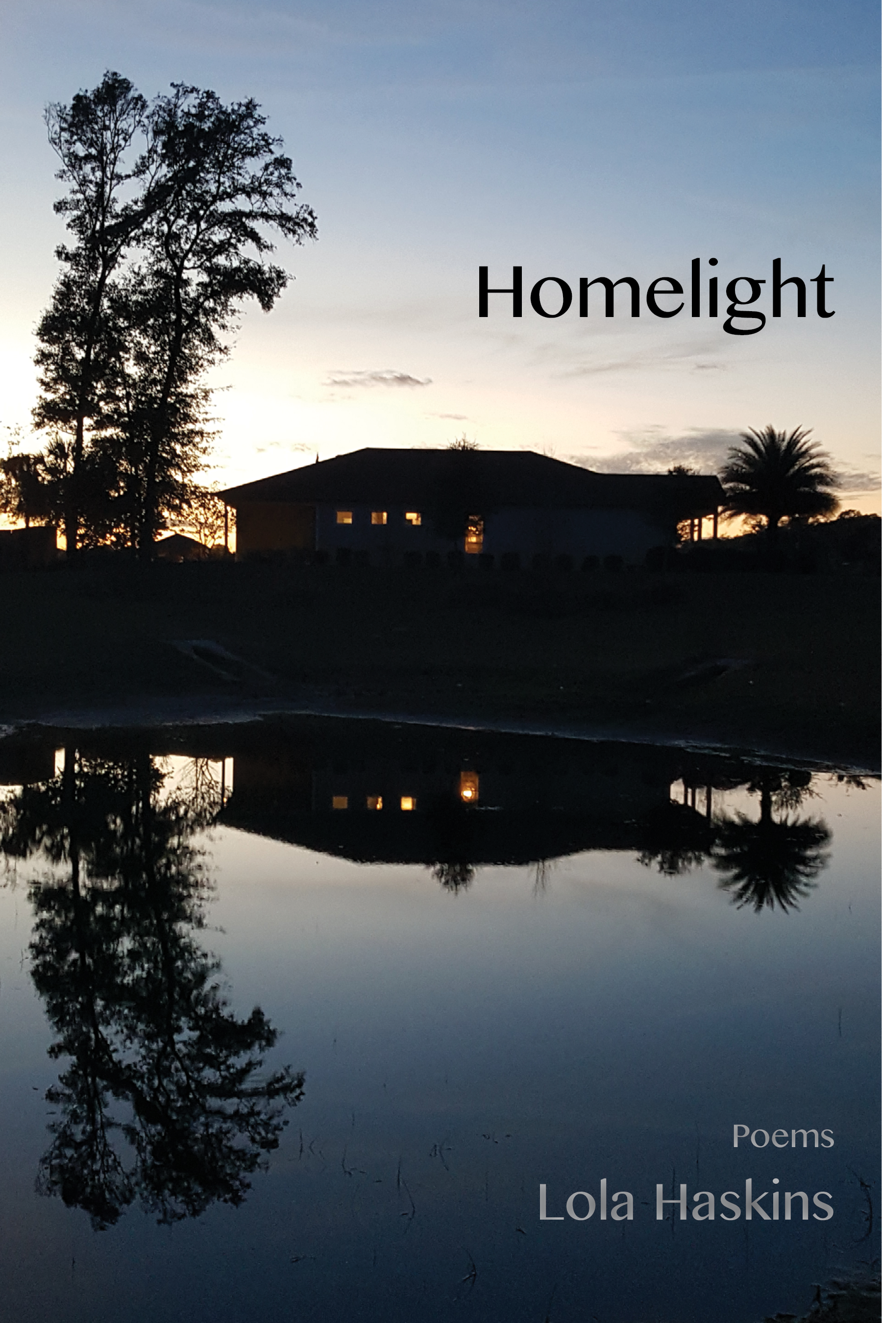 Homelight by Lola Haskins (front cover)
