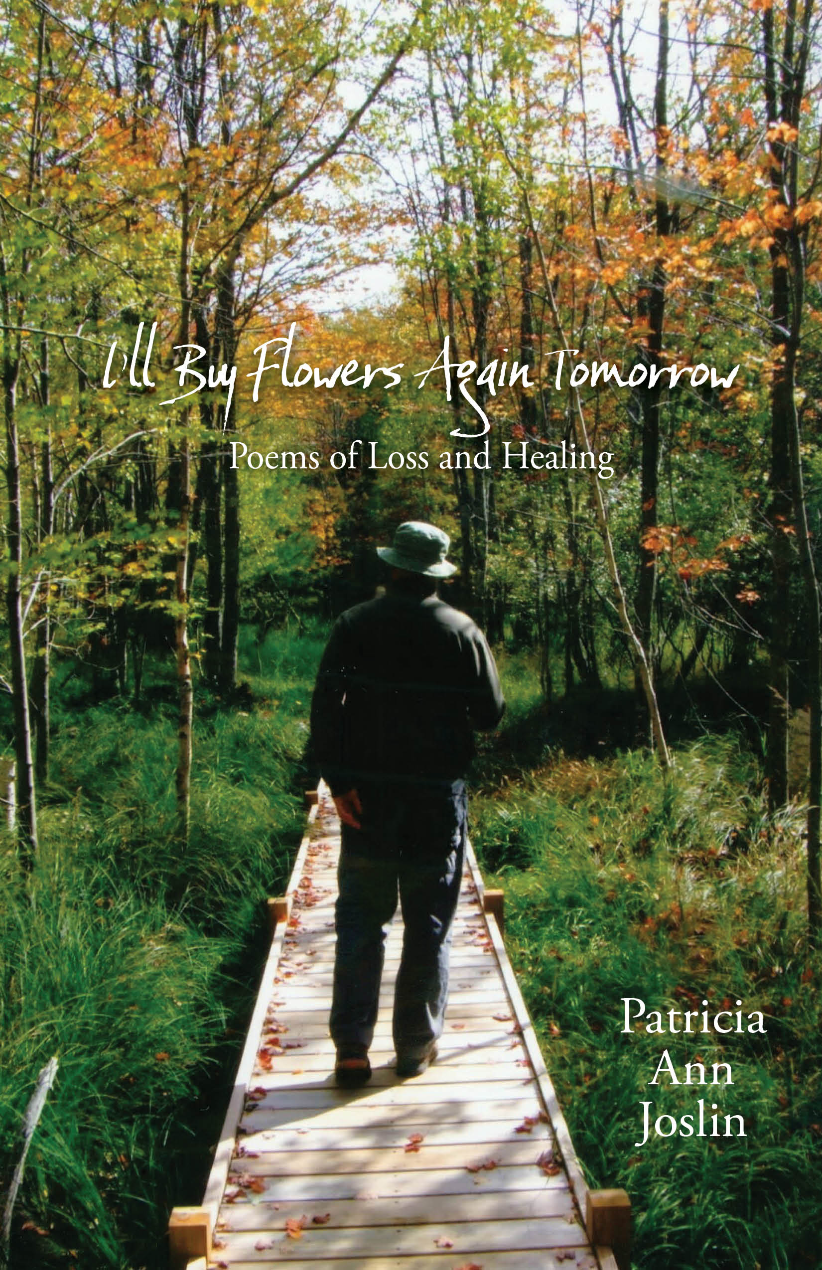 Patricia Joslin: I'll Buy Flowers Again Tomorrow (cover)